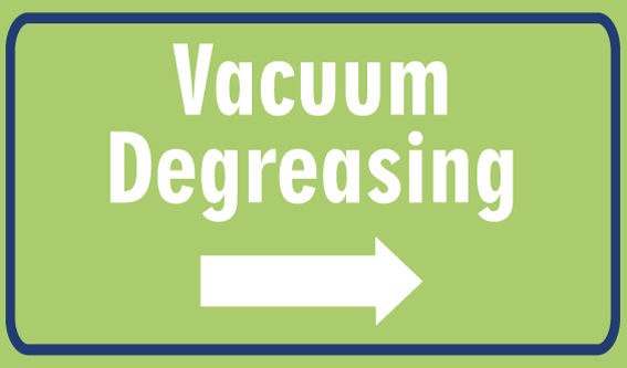 Vacuum Degreasing 